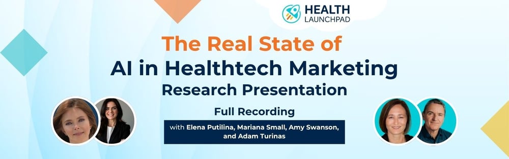 Recording - The Real State of AI in Healthtech Marketing v1 Recording - The Real State of AI in Healthtech Marketing v1